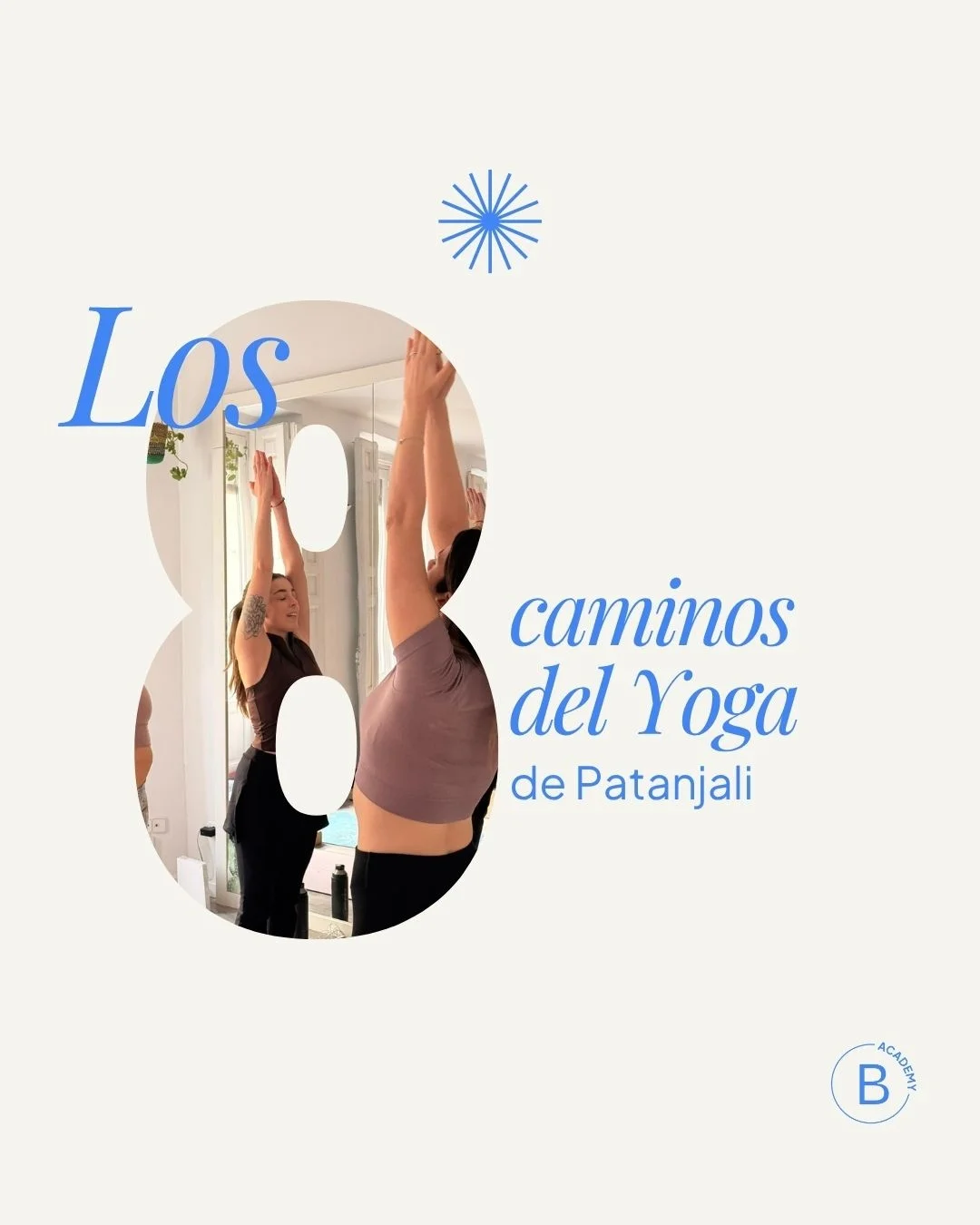 Los 8 caminos del yoga de Patanjali, parte de lo que aprendes en la formacion de yoga